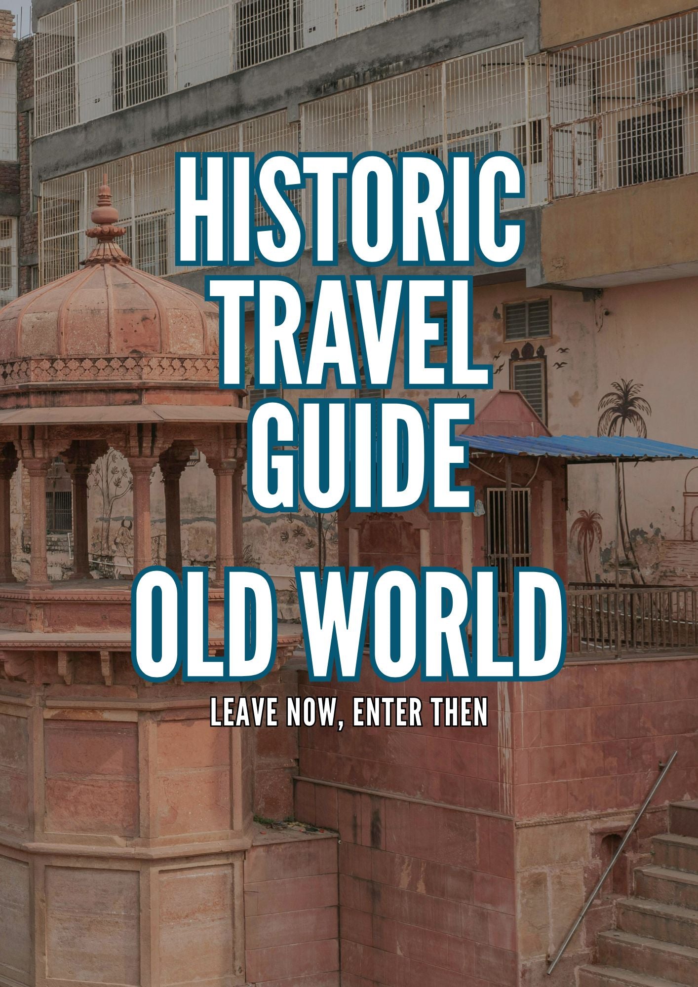 Historic Travel Guide