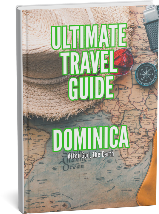 Ultimate Travel Guide Dominica