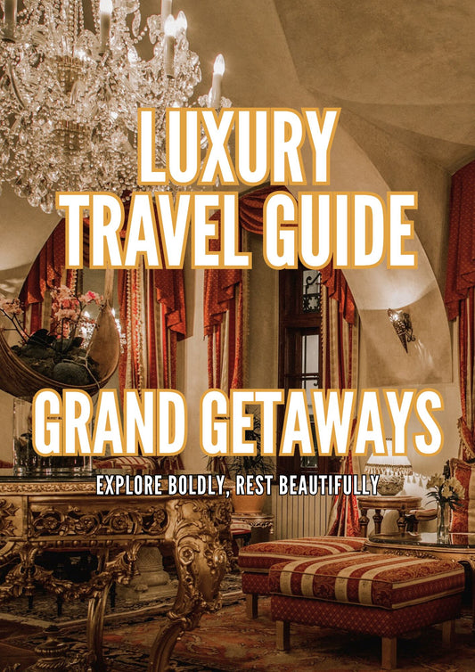 Luxury Travel Guide